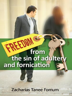 cover image of Freedom from the Sin of Adultery and Fornication